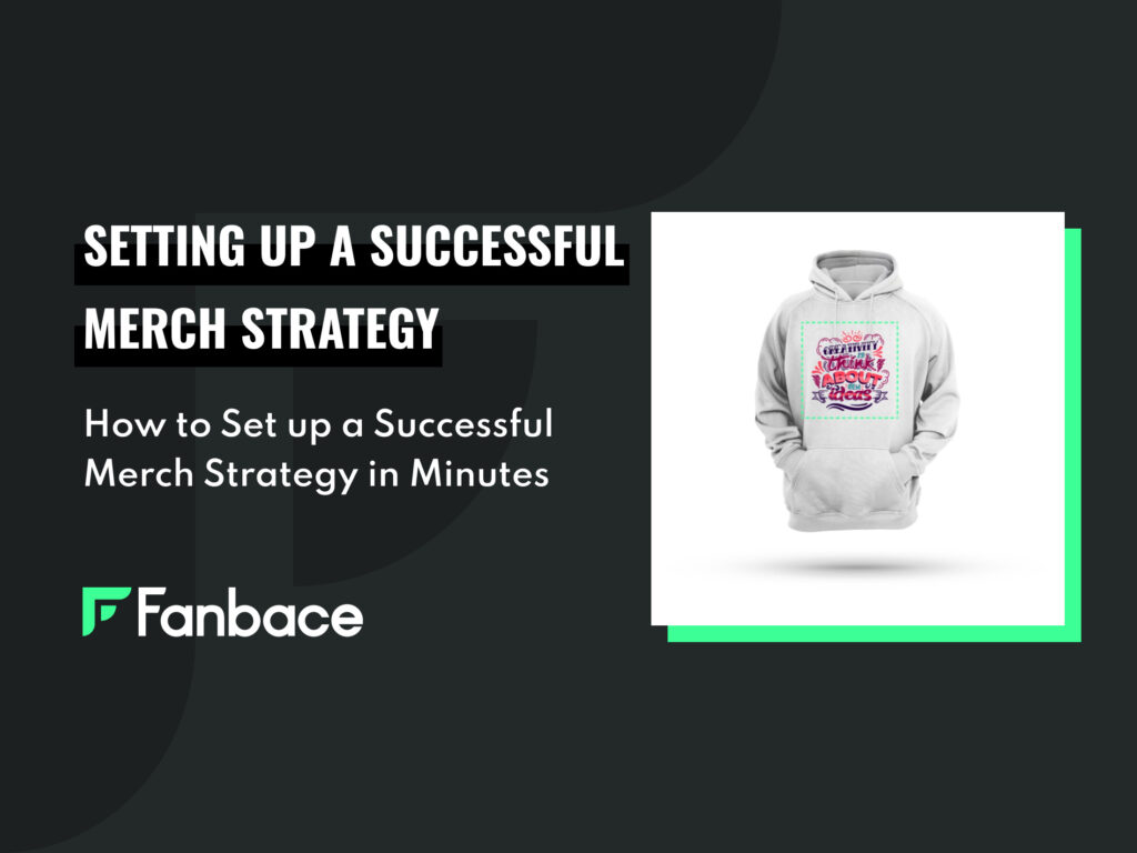 Setting-up-a-Successful-Merch-Strategy-in-Minutes-Blog-header